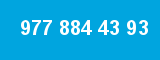 977 884 43 93